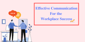 use effective communication skills