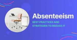 prevent absenteeism