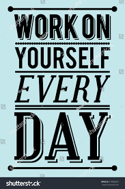 work on yourself